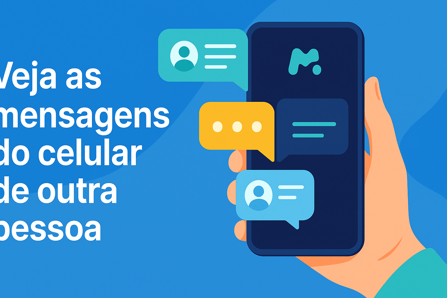 Veja as mensagens do celular de outra pessoa